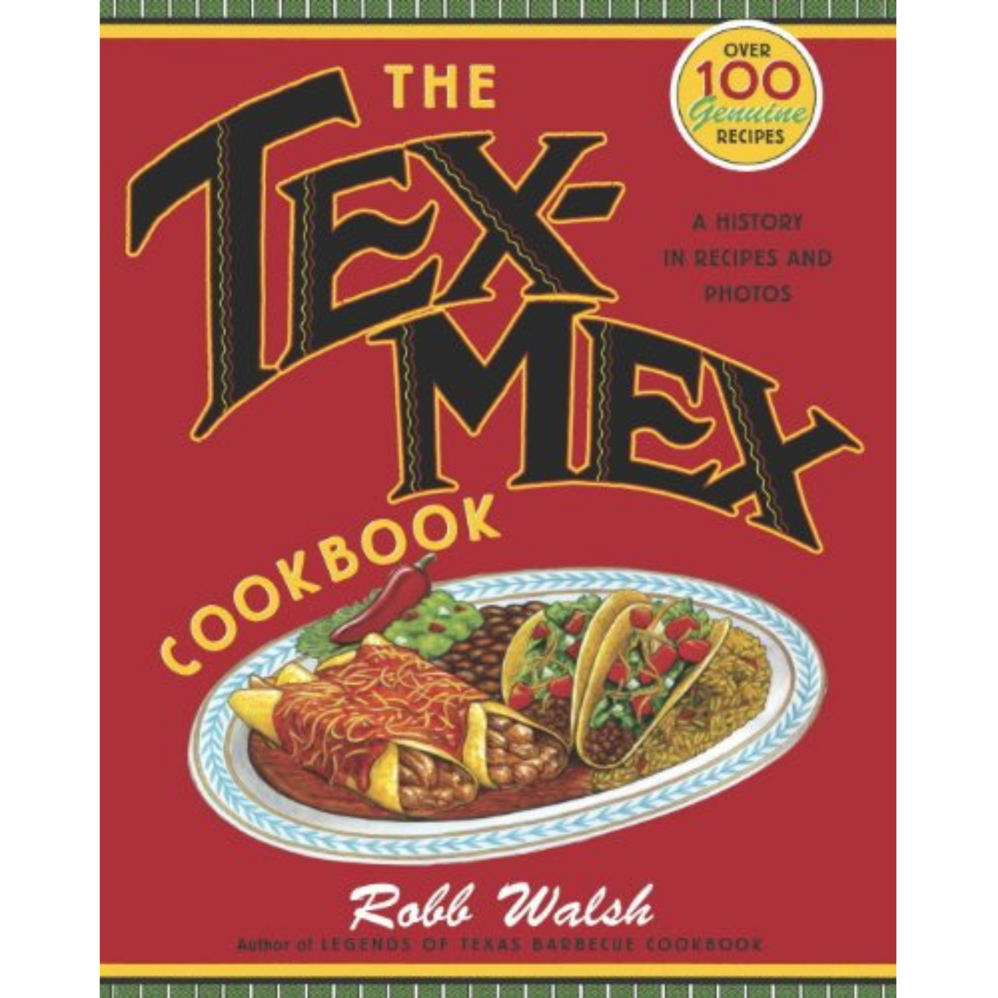 The Tex-Mex Cookbook