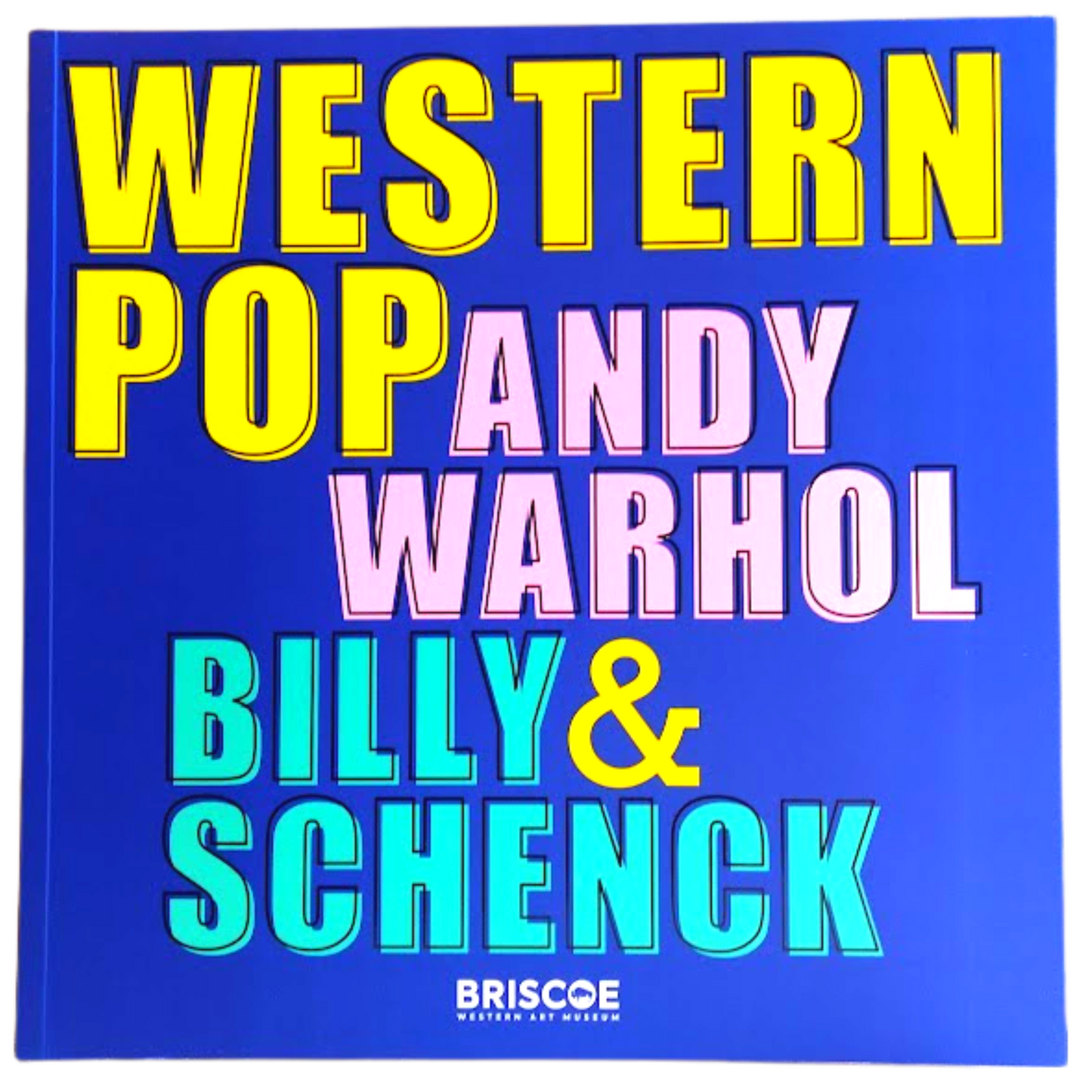 Western Pop: Andy Warhol & Billy Schenck