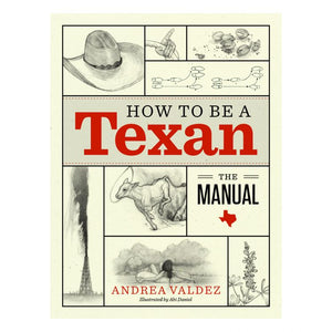 
            
                Load image into Gallery viewer, How to Be a Texan: The Manual
            
        