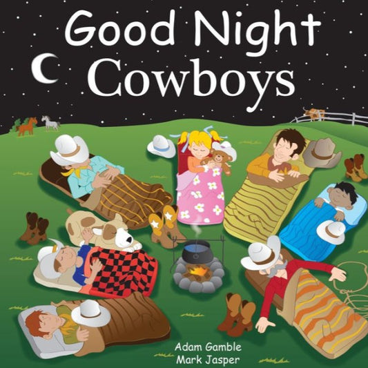 Good Night Cowboys (Good Night Our World)