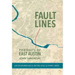 Fault Lines: Portraits of East Austin