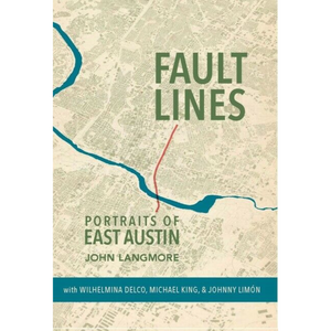 
            
                Load image into Gallery viewer, Fault Lines: Portraits of East Austin
            
        